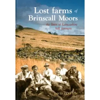 Lost Farms of Brinscall Moors