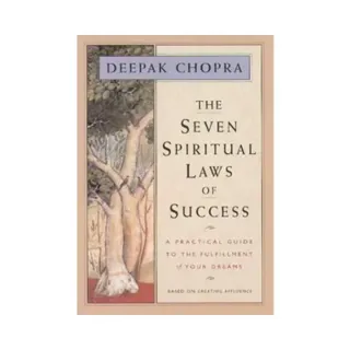 Seven Spiritual Laws Of Success: A Practical Guide To Wealth