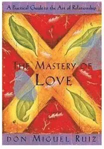 The Mastery of Love