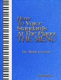 How to Voice Standards at the Piano - The Menu
