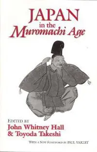 Japan in the Muromachi Age