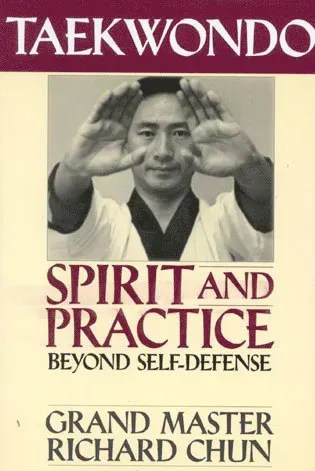 Taekwondo Spirit and Practice