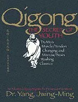 Qigong, The Secret of Youth
