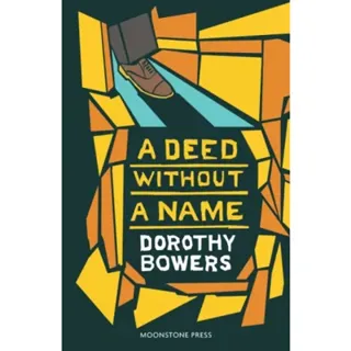 A Deed Without a Name