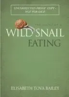 Sound of a Wild Snail Eating