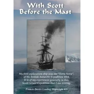 With Scott before the Mast