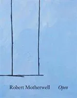 Robert Motherwell: Open