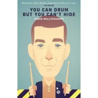 You Can Drum but You Can't Hide