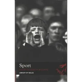 Library of Wales: Sport ? Library of Wales Anthology