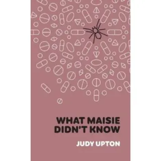 What Maisie Didn’t Know