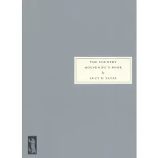 The Country Housewife's Book