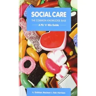 Social Care, the Common Knowledge Base