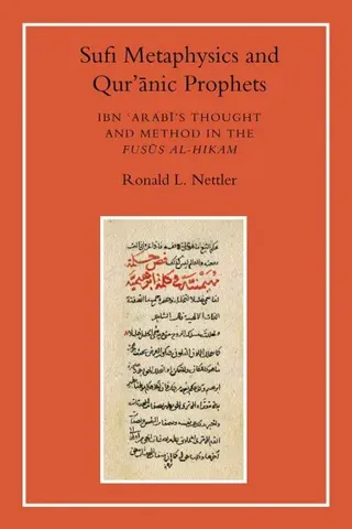 Sufi Metaphysics and Qur'anic Prophets