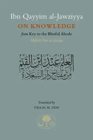 Ibn Qayyim al-Jawziyya on Knowledge