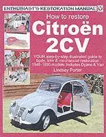 Citroen 2cv, Enthusiast’s Restoration Manual