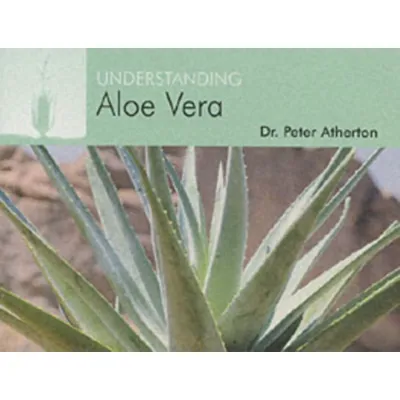 Understanding Aloe Vera