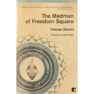The Madman of Freedom Square
