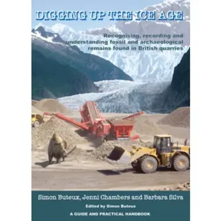 Digging up the Ice Age