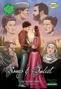 Romeo and Juliet The Graphic Novel