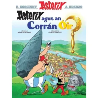 Asterix Agus an Corran OIr (Irish)