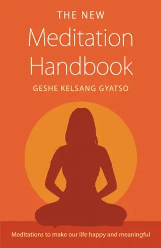 The New Meditation Handbook