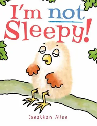 I'm Not Sleepy!