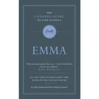 The Connell Guide To Jane Austen's Emma