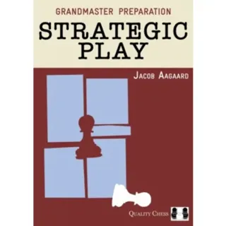 Grandmaster Preparation – Strategic Play