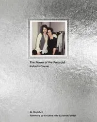 The Power of the Polaroid