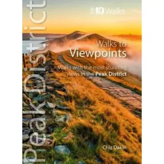 Peak District Walks to Viewpoints (Top 10)