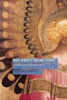 Not About Being Good