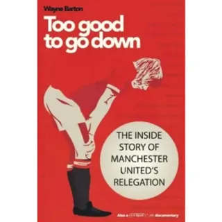 Too Good to Go Down