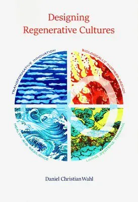 Designing Regenerative Cultures
