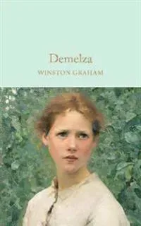 Demelza - a novel of cornwall, 1788-1790