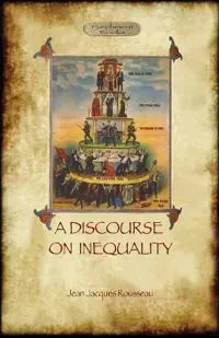 A Discourse on Inequality