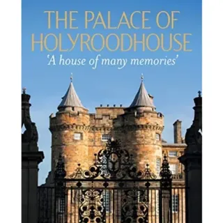 The Palace of Holyroodhouse