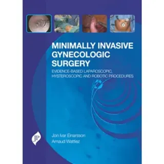 Minimally Invasive Gynecologic Surgery