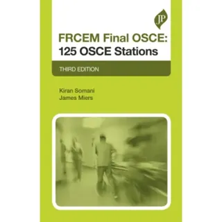 FRCEM Final OSCE: 125 OSCE Stations
