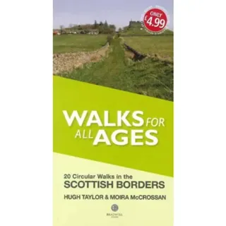 Walks for All Ages Scottish Borders