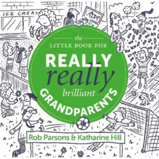 The Little Book for Really Really Brilliant Grandparents