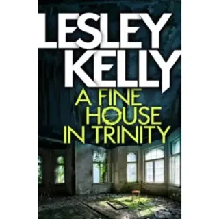 A Fine House in Trinity