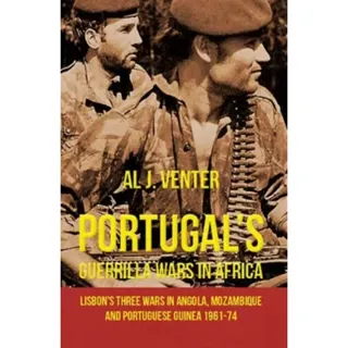 Portugal's Guerrilla Wars in Africa