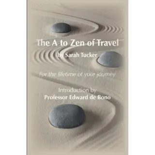 The A to Zen of Travel