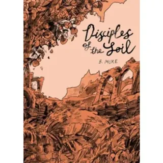 Disciples of the Soil