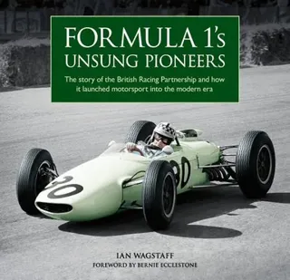 Formula 1’s Unsung Pioneers