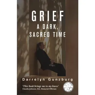 Grief: A Dark, Sacred Time