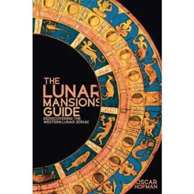 The Lunar Mansions Guide