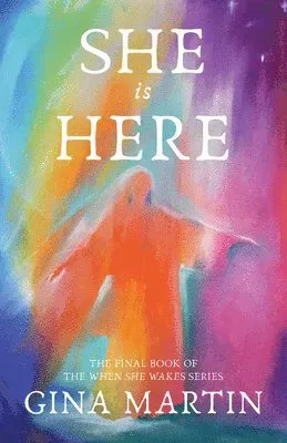 She is Here