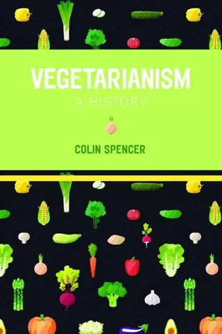 Vegetarianism: A History