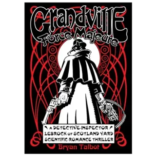 Grandville Force Majeure